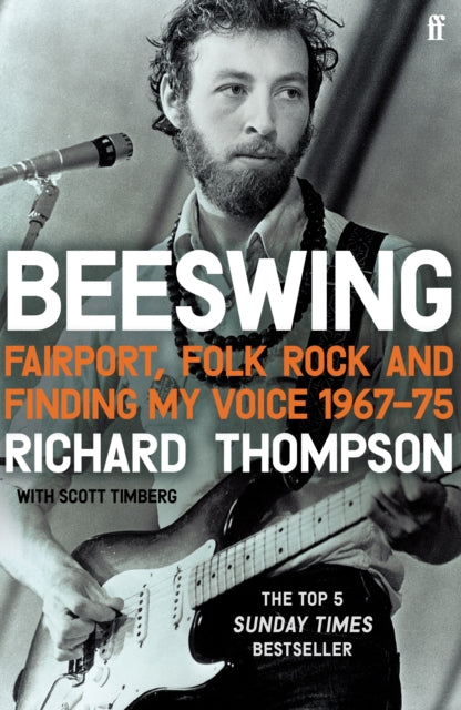Beeswing: Fairport, Folk Rock and Finding My Voice, 1967-75