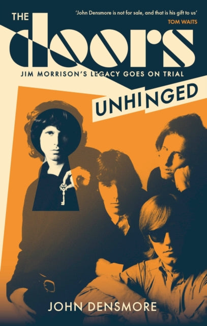The Doors Unhinged: Jim Morrison's Legacy Goes on Trial