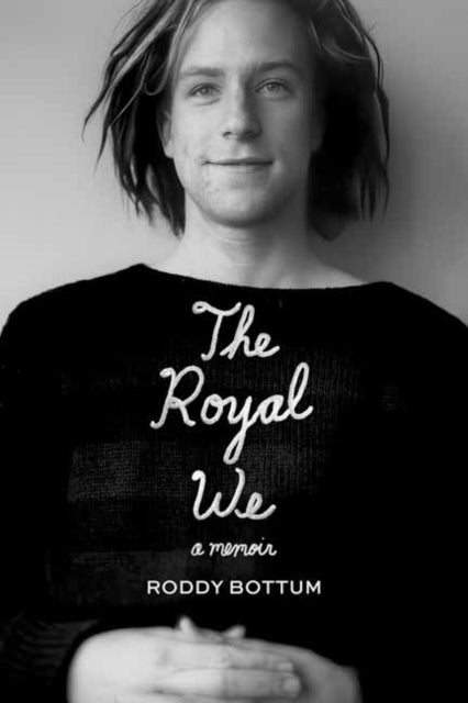 The Royal We: A Memoir by Roddy Bottum