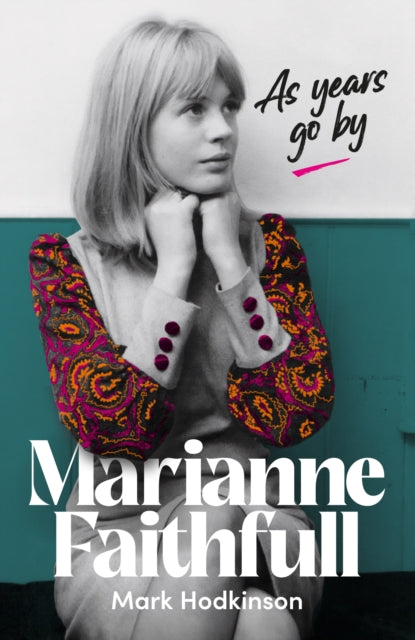Marianne Faithfull: As Years Go By