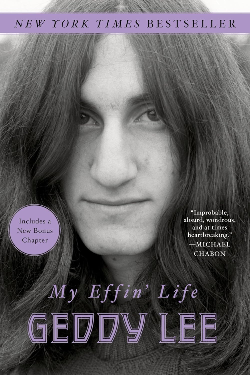 My Effin' Life by Geddy Lee