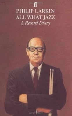 All What Jazz: A Record Diary 1961 - 1971
