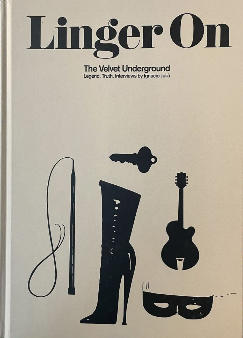 Linger on: the Velvet Underground