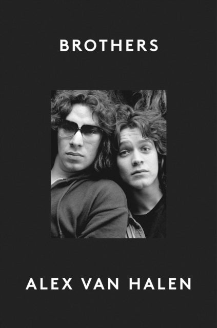 Brothers by Alex Van Halen