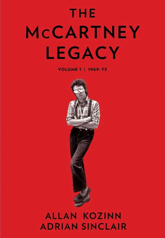The McCartney Legacy Volume 1 1969 - 73
