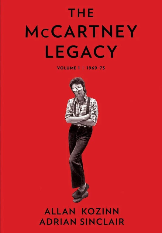 The McCartney Legacy Volume 1 1969 - 73