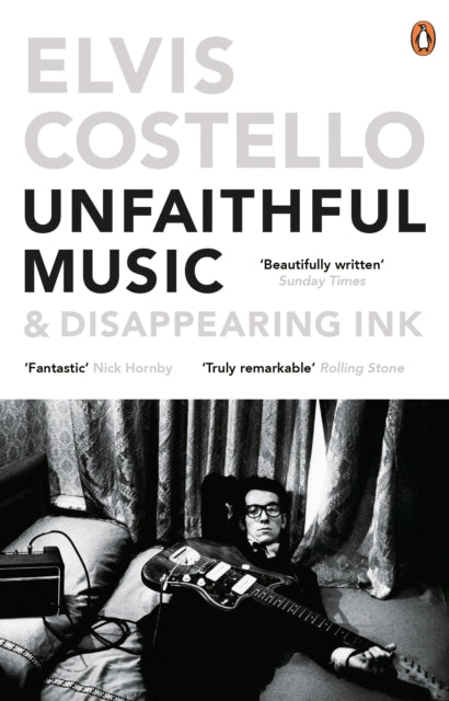Unfaithful Music and Disappearing Ink by Elvis Costello