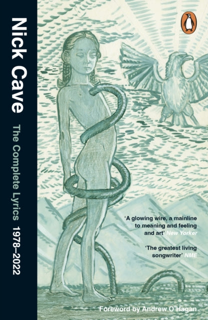 Nick Cave The Complete Lyrics: 1978-2022