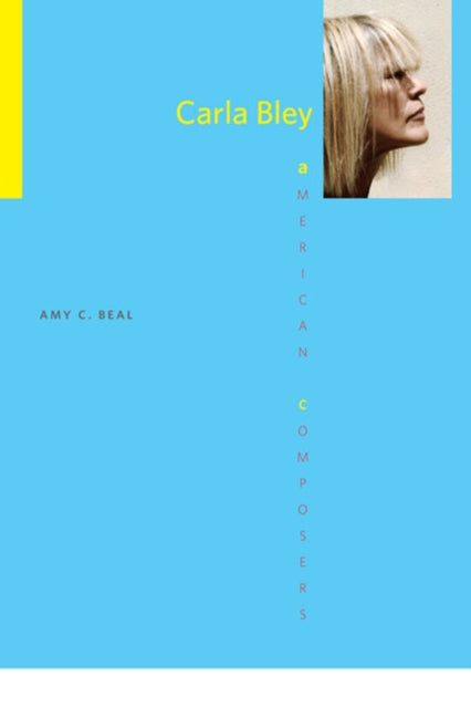 Carla Bley (American Composers)