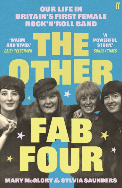 The Other Fab Four: Our life in Britain's first female rock 'n' roll band
