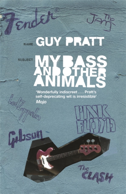 Guy Pratt: My Bass and Other Animals