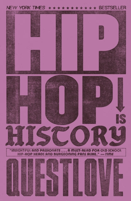 Hip-Hop Is History: The New York Times bestseller
