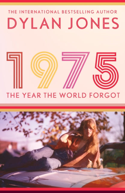 1975: The Year the World Forgot