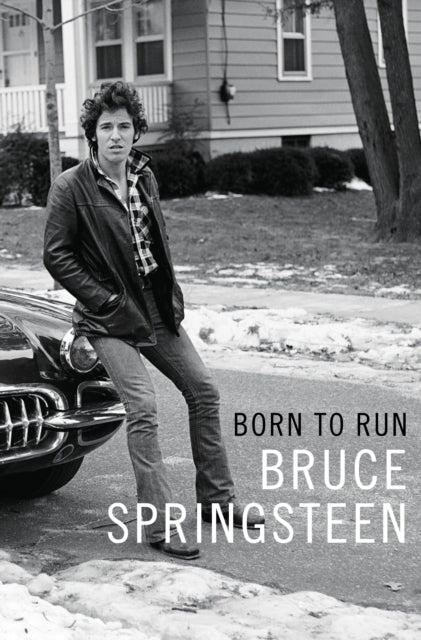 Born to Run: Bruce Springsteen