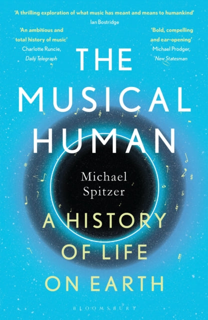 The Musical Human: A History of Life on Earth