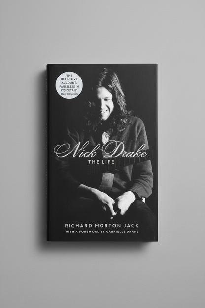Nick Drake: The Life