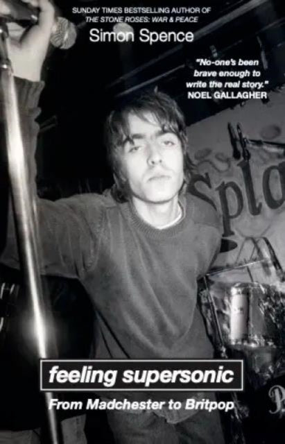 FEELING SUPERSONIC: From Madchester to Britpop