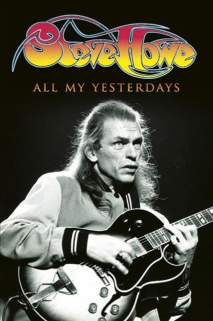 Steve Howe: All My Yesterdays