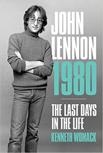 John Lennon 1980: The Last Days in the Life 