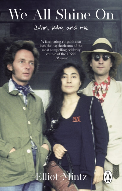 We All Shine On: John, Yoko, and Me