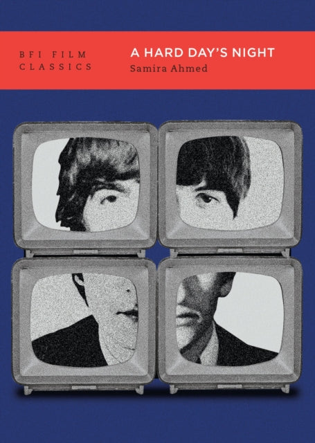A Hard Day's Night (BFI Film Classics)