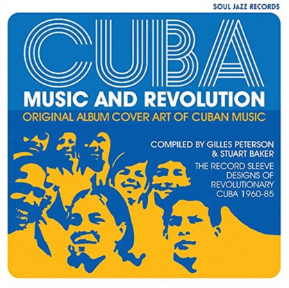 Cuba: Music and Revolution: Original Album Cover Art of Cuban Music