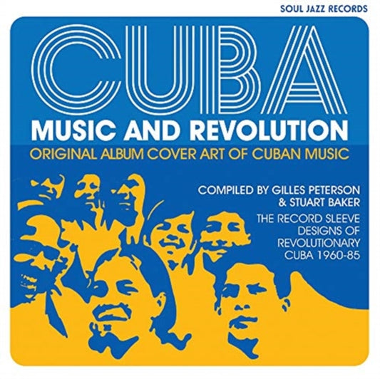 Cuba: Music and Revolution: Original Album Cover Art of Cuban Music