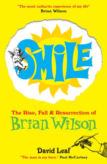 SMiLE: The Rise, Fall and Resurrection of Brian Wilson