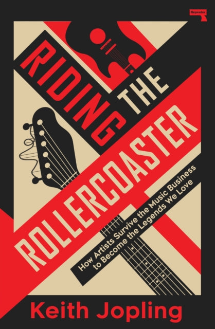 Riding the Rollercoaster: How artists survive the music business to become the legends we love