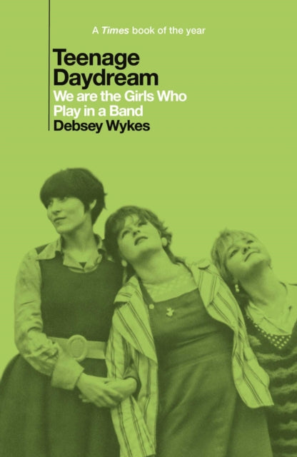 Daydream: We are the Girls Who Play in a Band