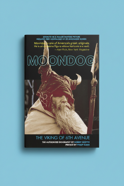 Moondog : The Viking of 6th Avenue