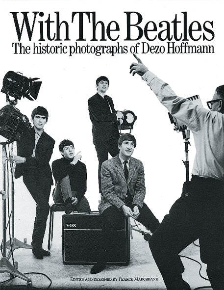 With the "Beatles": Historic Photographs of Dezo Hoffman