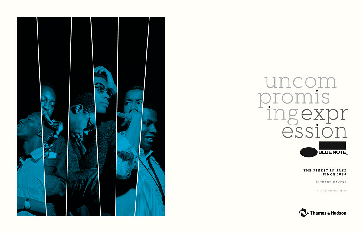 Blue Note: Uncompromising Expression: The Finest in Jazz Since 1939