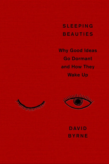Sleeping Beauties by David Byrne