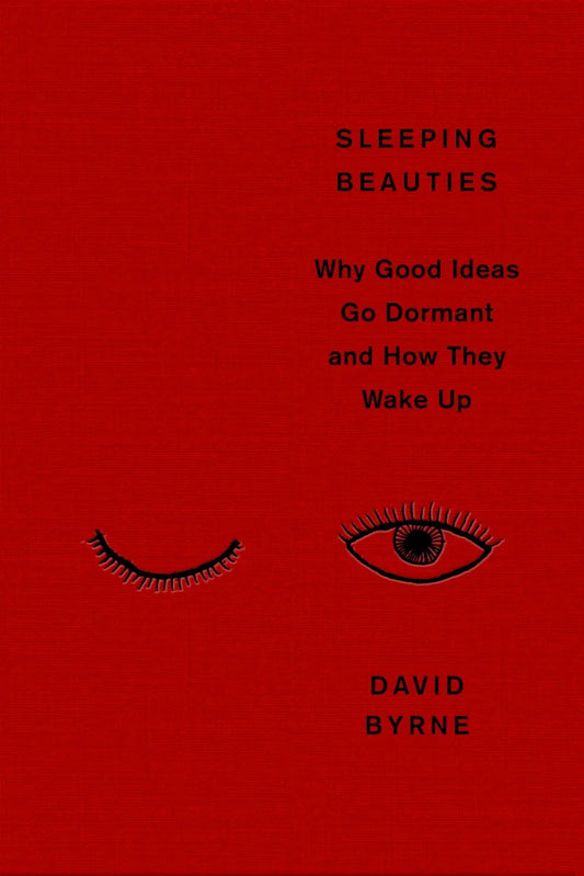 Sleeping Beauties by David Byrne